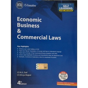 Taxmann's Economic Business & Commercial Laws for CS Executive June 2023 Exam (New Syllabus) by N. S. Zad, Divya Bajpai